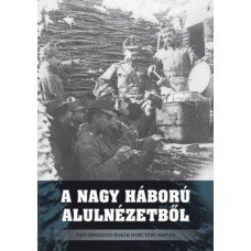 A Nagy Háború alulnézetből     10.95 + 1.95 Royal Mail